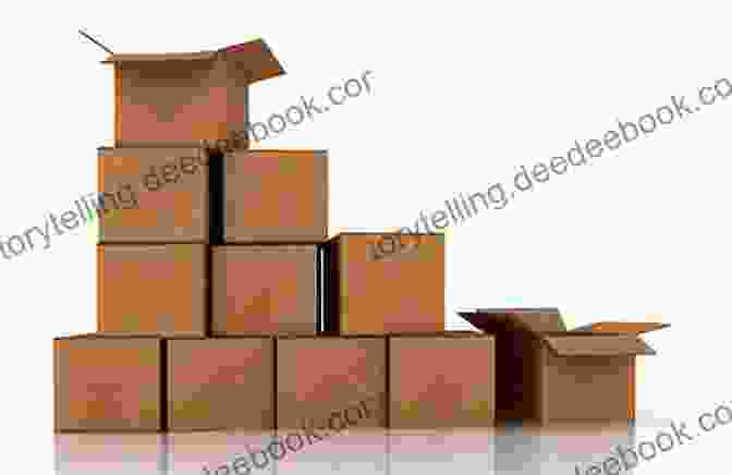 A Stack Of Boxes The Story Of Boxes The Good The Bad And The Ugly: The Secret To Human Liberation Peace And Happiness