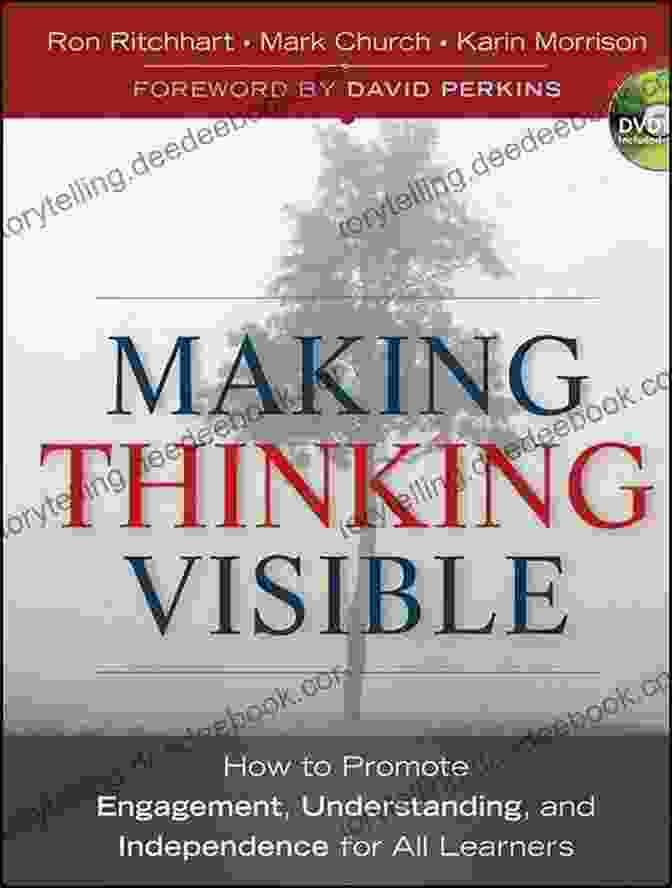 Making Thinking Visible Book Cover Summary Of Ron Ritchhart Mark Church Karin Morrison S Making Thinking Visible
