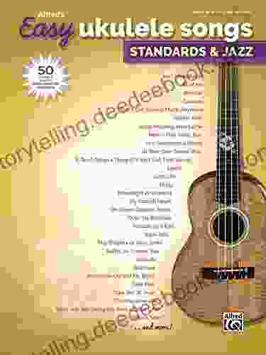 Alfred S Easy Ukulele Songs Standards Jazz: 50 Easy Classic Hits For Ukulele From The Great American Songbook