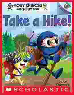 Take A Hike : An Acorn (Moby Shinobi And Toby Too #2)