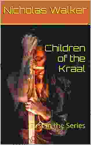Children Of The Kraal: First In The