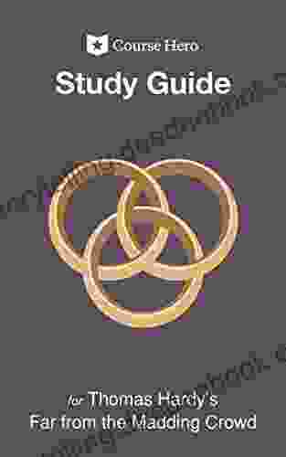 Study Guide For Thomas Hardy S Far From The Madding Crowd (Course Hero Study Guides)