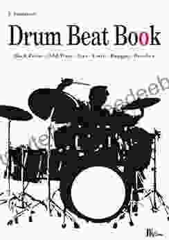 Drum Beat Book: Drum Beats Odd Time Jazz Latin Brushes