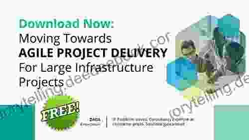 Moving Towards Agile Project Delivery For Large Infrastructure Projects