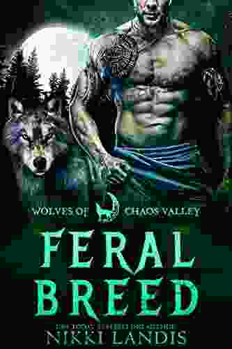Feral Breed (Wolves Of Chaos Valley)