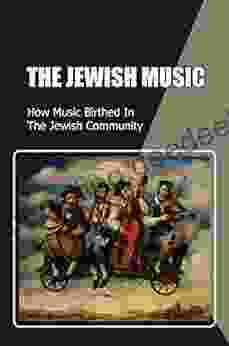 The Jewish Music: How Music Birthed In The Jewish Community