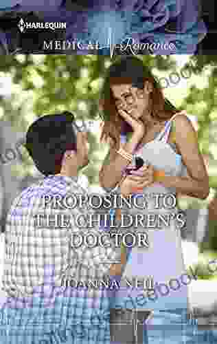 Proposing To The Children S Doctor