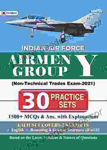 INDIAN AIR FORCE AIRMEN GROUP Y (TECHNICAL TRADES EXAM) 30 PRACTICE SETS (REVISED 2024)