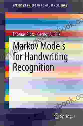 Markov Models For Handwriting Recognition (SpringerBriefs In Computer Science)