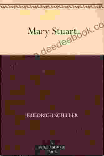 Mary Stuart Friedrich Schiller