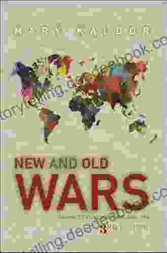 New And Old Wars: Organised Violence In A Global Era