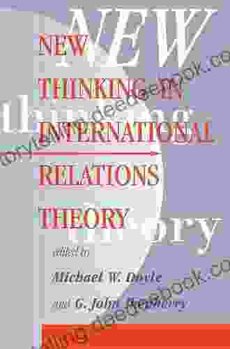 New Thinking In International Relations Theory