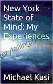 New York State Of Mind: My Experiences