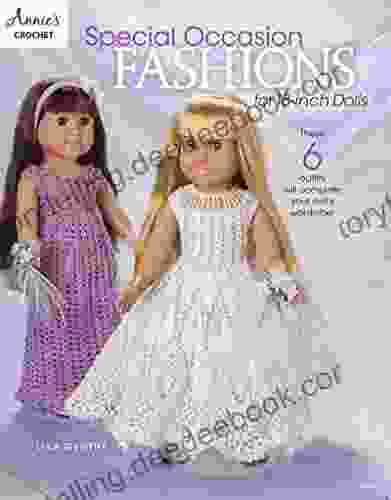 Special Occasion Fashions For 18 Inch Dolls (Annie S Crochet)