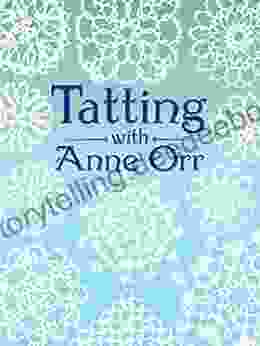 Tatting With Anne Orr (Dover Needlework)