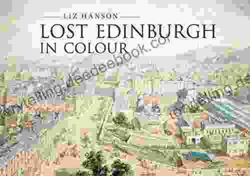 Lost Edinburgh In Colour Liz Hanson